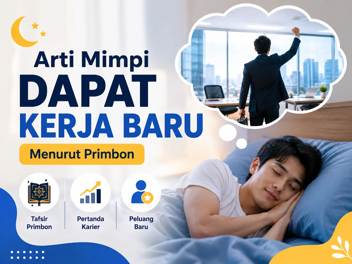 Arti mimpi dapat kerja baru menurut primbon